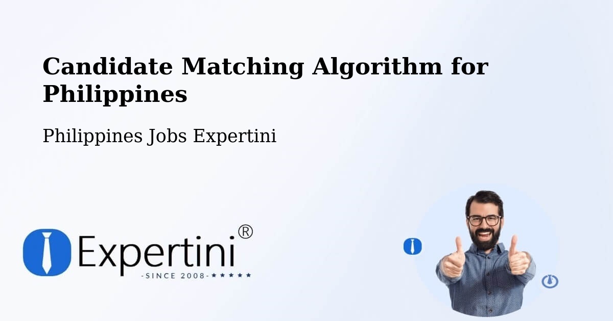 Candidate Matching Algorithm Overview – Libagon - Philippines Jobs Expertini