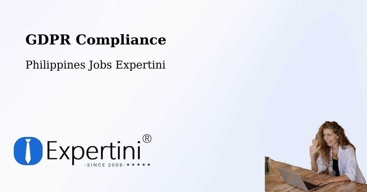 GDPR Compliance - Philippines Jobs Expertini